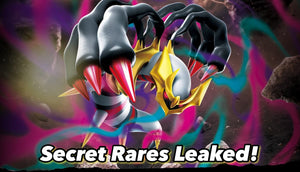 Secret Rare Images Leaked From Pokemon 'Lost Abyss'!