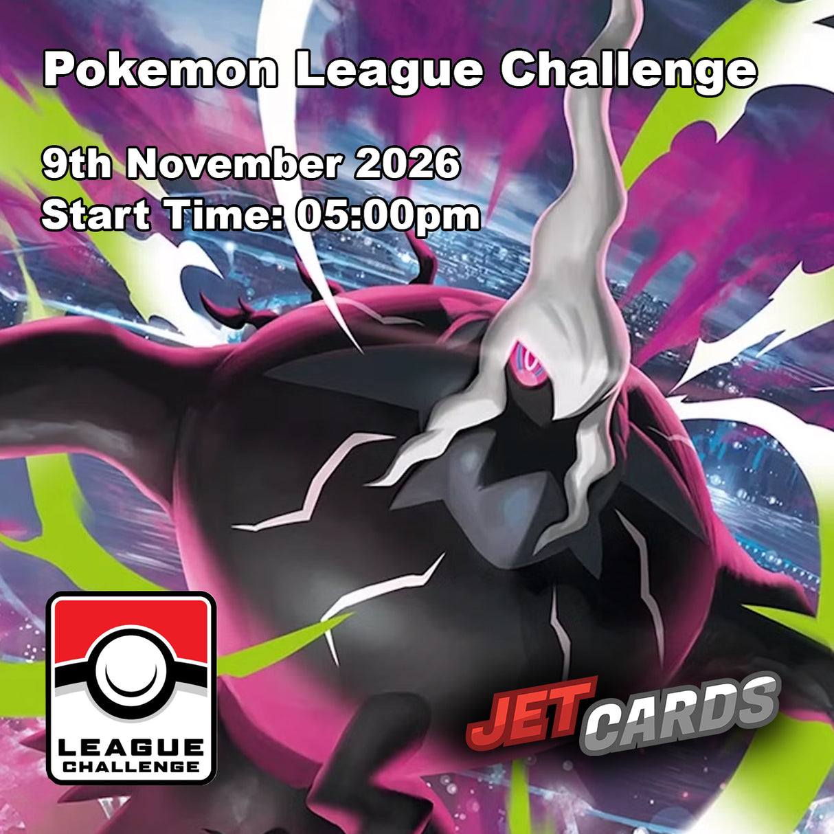 Pokémon - League Challenge - Monday 5pm (09/11/26)