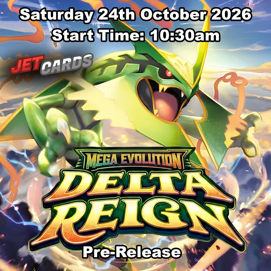 Pokémon - Delta Reign - Pre-Release - Saturday 10:30am (24/10/26)